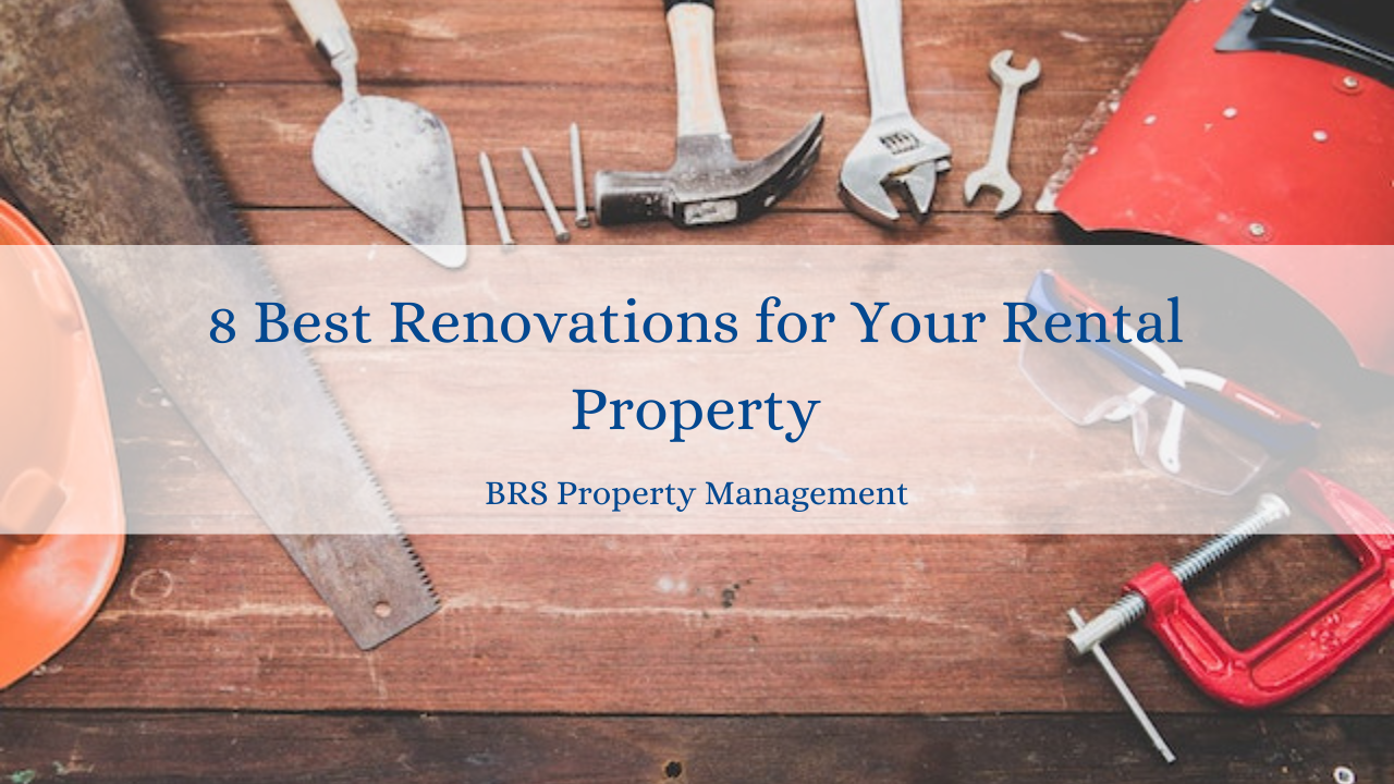 8 Best Renovations for Your Rental Property